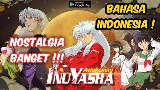 GAME INUYASHA MOBILE BAHASA INDONESIA !!! - Inuyasha Awakening (Android) screenshot 5