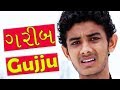 Garib Gujju Pagal Gujju