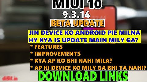 MIUI 10 Global Beta 9.3.14 Changelog Preview | MIUI 9.3.14 Beta Update Changelog Preview