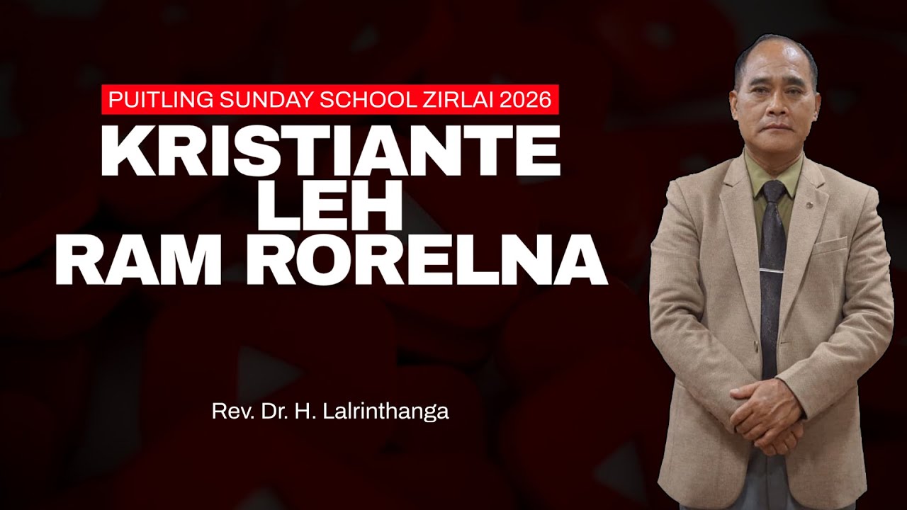 Puitling Sunday School Zirlai 2026 | Zirlai 5-na : Aigupta bawih ata chhan chhuah leh ram pek thu