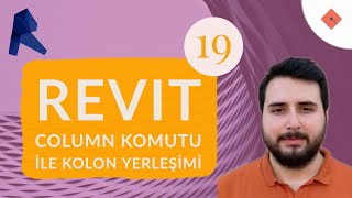 Revit Dersleri Column Komutu Ile Kolon Yerleşimi