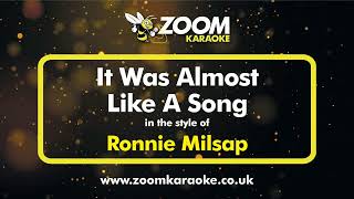 Ronnie Milsap - It Was Almost Like A Song (Without Backing Vocals) - Karaoke Version from Zoom