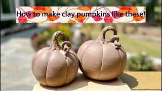 How to make clay pumpkins!