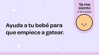 Ayuda A Tu Bebé Para Que Empiece A Gatear