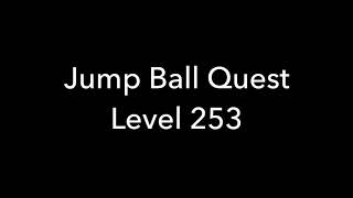 Jump Ball Quest Level 253