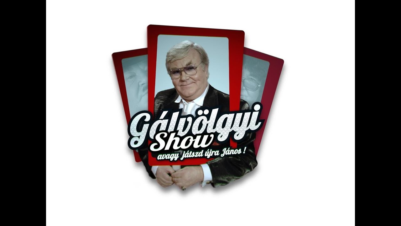 Gálvölgyi show - avagy játszd újra János! (2015.09.05.)