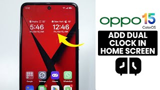 [ColorOS 15] Add Dual Clock in Home Screen on ANY Oppo Phone - Dual Clock Setting screenshot 2