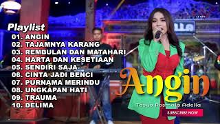 ANGIN - TASYA ROSMALA ADELLA FULL ALBUM TERBARU 2024