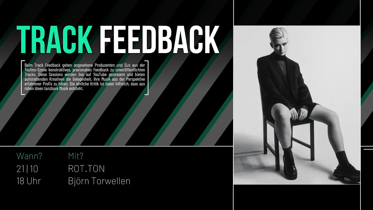 Trackfeedback Livestream w/ ROT.TON & Björn Torwellen