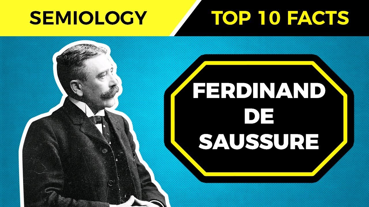 Top 10 Facts About FERDINAND DE SAUSSURE’s Theories YouTube