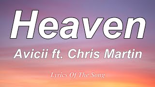 Avicii  - Heaven (Lyrics) ft  Chris Martin