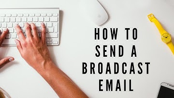 How to Send a Broadcast Email With Get Response
