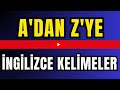 A dan Z ye Sık Kullanılan 3812 İngilizce Kelime (Anlamlarıyla) (A to Z EnglishandTurkish Vocabulary)