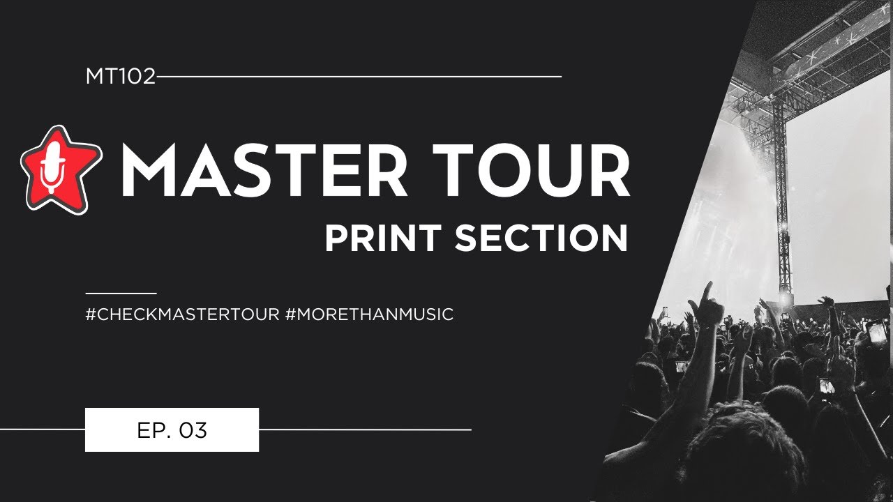 Master Tour 3: Print Section