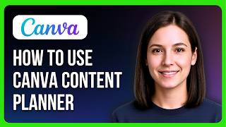 कैनवा कंटेंट प्लानर का उपयोग कैसे करें | कैनवा के साथ शेड्यूल करें और प्रकाशित करें screenshot 5