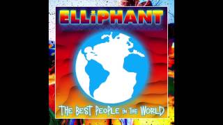 Elliphant - Best People in the World (Audio)