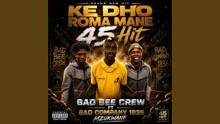 KE DHO ROMA MANE 45HIT DHAMARA (feat. Director 1836, Morefza Maphorisa & , Danya & Likzozo)