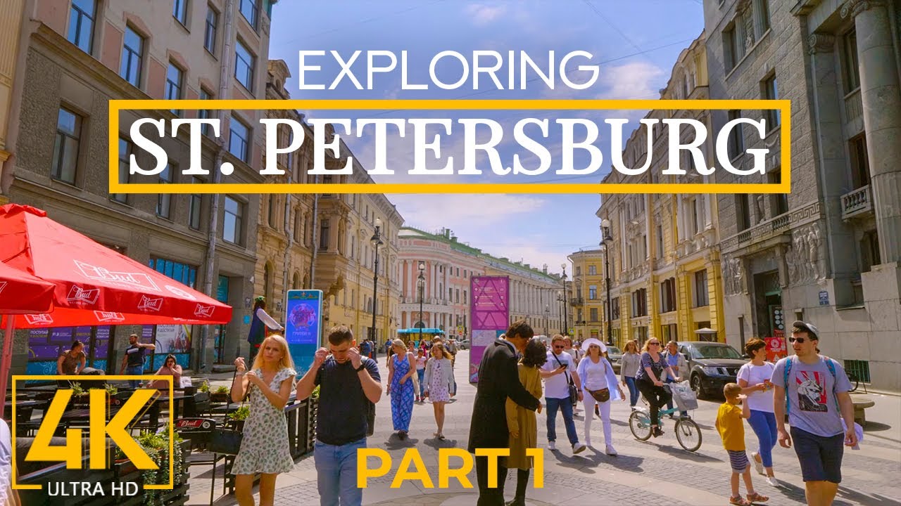 Exploring Saint Petersburg - 4K Virtual Walking Tour through Russia's Cultural Center - Part  1