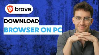 How to Download Brave Browser on PC [2026 Full Guide]