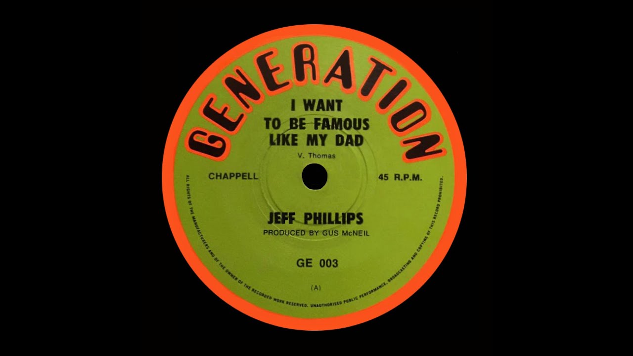 I Want To Be Famous Like My Dad - Jeff Phillips - 1970 (Stereo
