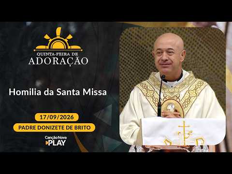 Holy Mass Homily - Father Donizetti de Brito - 09/17/2026