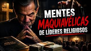 THE MACHIAVELLIAN MINDS OF RELIGIOUS LEADERS