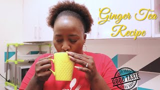 HOW TO MAKE GINGER TEA ☕ || ORDINARY KITCHEN👩‍🍳  || MILLY CHEBBY
