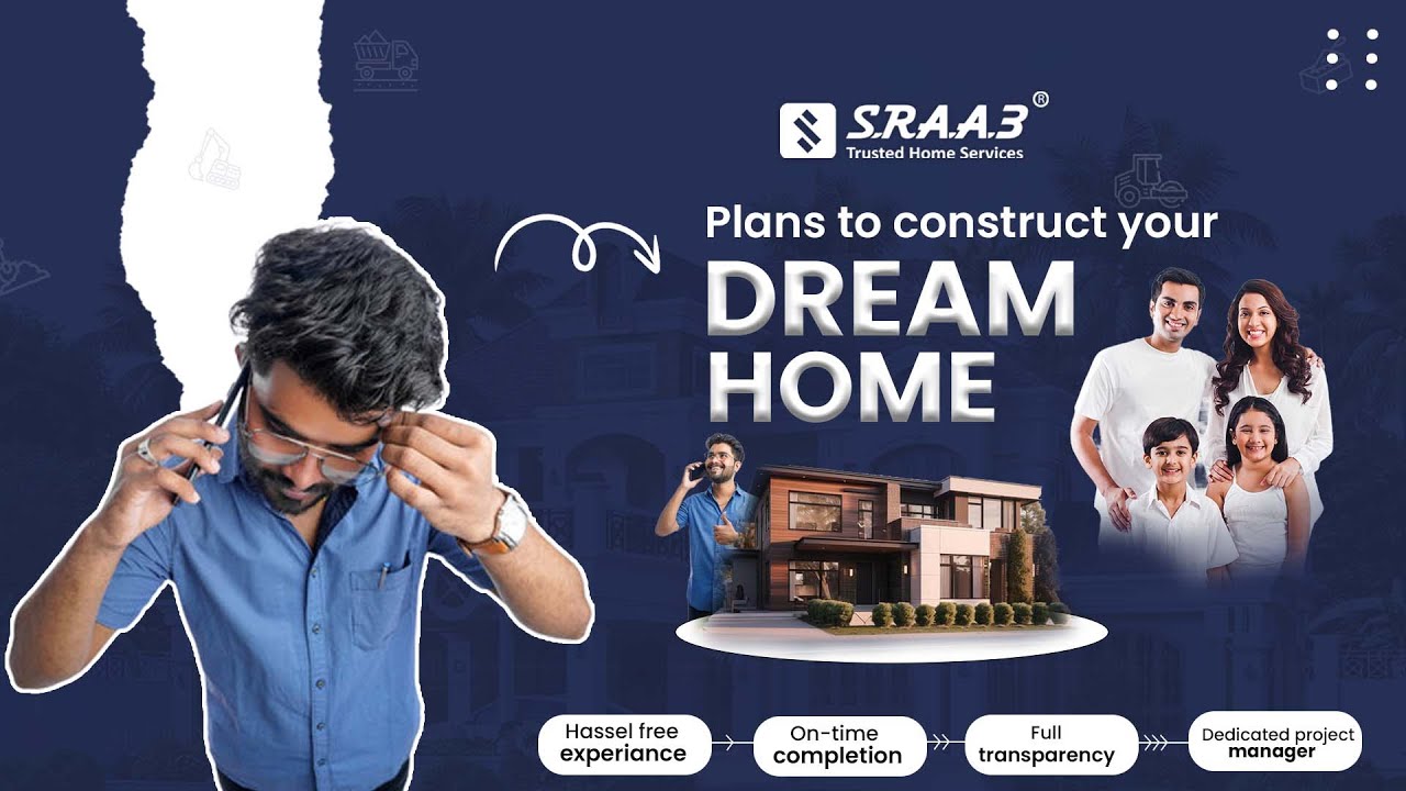 How to Build Your Dream Home: Step-by-Step Guide | With Sraa3 Experts