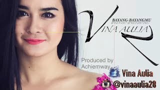 Vina Aulia Bayang bayangmu