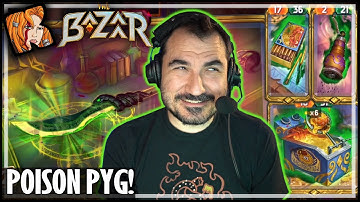 POISON PYG! LOST BUT NOT FORGOTTEN! - The Bazaar