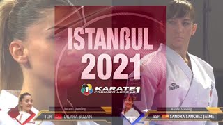 Karate 1 Istanbul 2021 Female Kata Final Dilara Bozan (TUR) vs Sandra Sanchez Jaime (ESP)