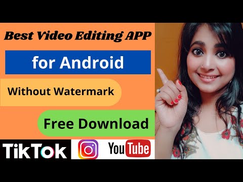 best-video-editing-app-for-android-without-watermark-free-download-2020---tiktok,-youtube-&-more