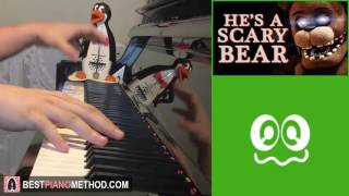 FNAF SONG - He's A Scary Bear - Fandroid (Caleb Hyles) (Piano Cover by Amosdoll)