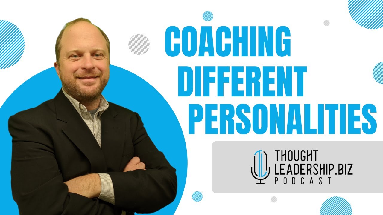 Season 2 Episode 4 - Coaching Different Personalities