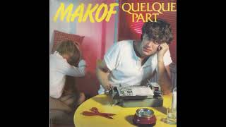 Makof - Quelque Part (1983)