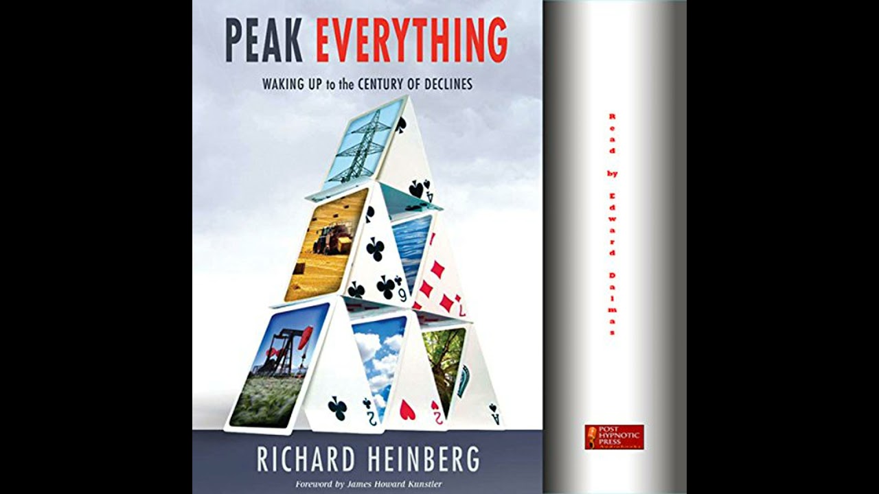 Peak Everything by Richard Heinberg | Full Audiobook
