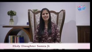 Holy Daughter Samta ji and Renuka ji