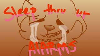 Sleep thru ur alarms|COMPLETE MAP