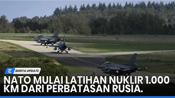 NATO Mulai Latihan Nuklir 1.000 Km dari Perbatasan Rusia