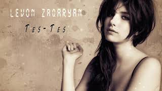 Levon Zaqaryan - Tes Tes