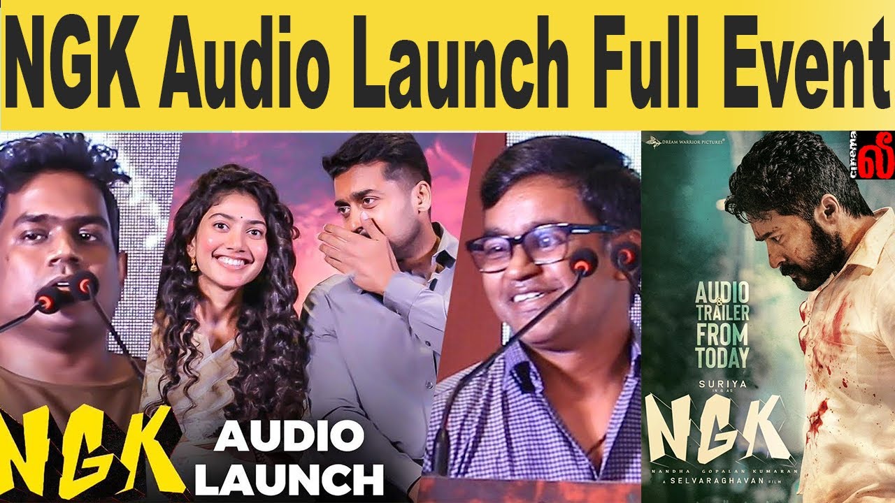 Full Video : NGK Audio Launch Full Event |  Suriya | Sai Pallavi | Rakul Preet Singh | Selvaraghavan