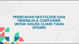 Implementasi Container by Kelompok 6 - Jaringan Enterprise