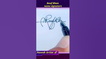#shorts|Rauf Khan name Beautiful signature