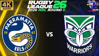Parramatta Eels Vs New Zealand Warriors Round 9 - 2/5/26 Rugby League 26 #nrl #rugbyleague #footy