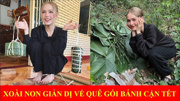 Xoài Non - Vợ Ximesis Streamer Giàu Nhất Việt Nam - Giản Dị Về Quê Đón Tết Sớm