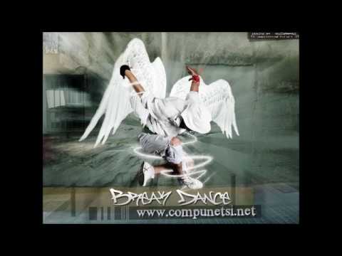 CANCIONES DE BREAK DANCE canciones de break dance: