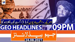 Geo Headlines 09 PM | PRIME TIME HEADLINE | 24th August 2021