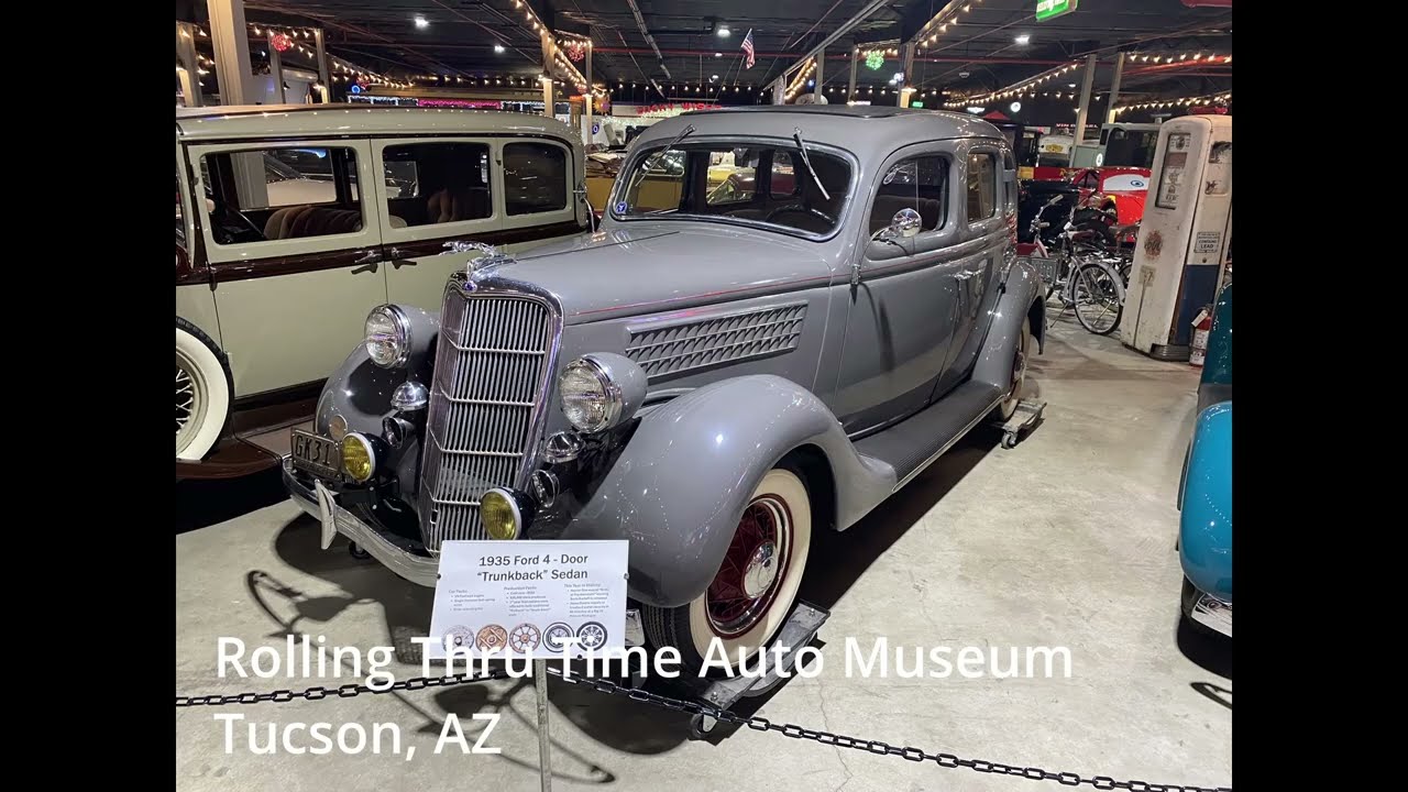 Rolling Thru Time Auto Museum - Tucson, AZ