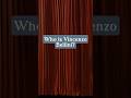 Who is Vincenzo Bellini?