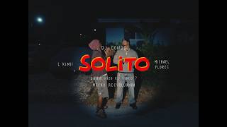 Download lagu L Kimii x Michael Flores - Solo Solito (Video Oficial)